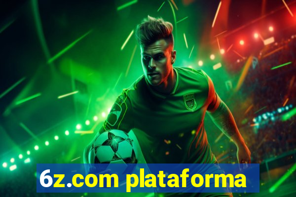 6z.com plataforma